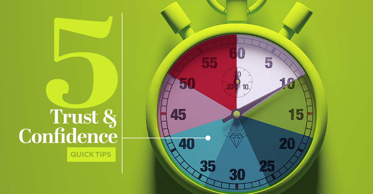 text says 5 trust and confidence quick tips overlaid on a lime green background with a stop watch on the side