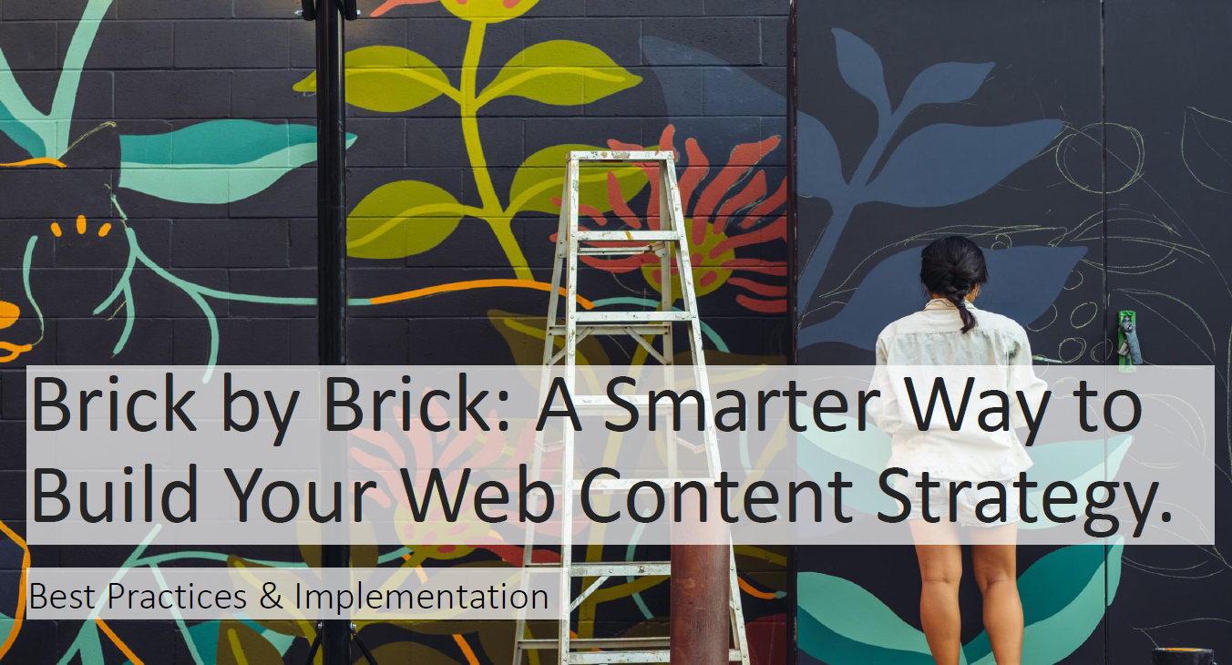 Brick by Cascade Brick: A Smarter Way to Build Your Web Content Strategy